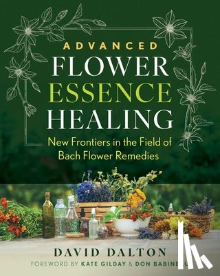 Dalton, David - Advanced Flower Essence Healing