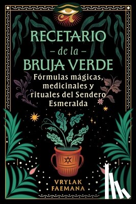Faemana, Vrylak - Recetario de la Bruja Verde