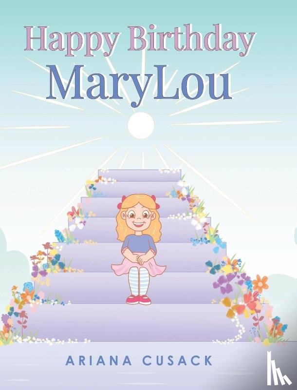 Cusack, Ariana - Happy Birthday MaryLou