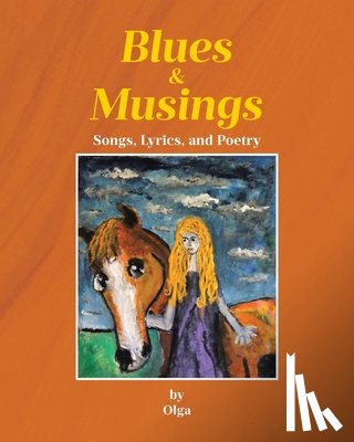 Olga, By - Blues and Musings