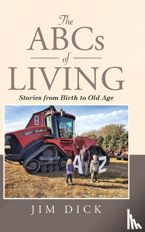 Dick, Jim - The ABCs of Living