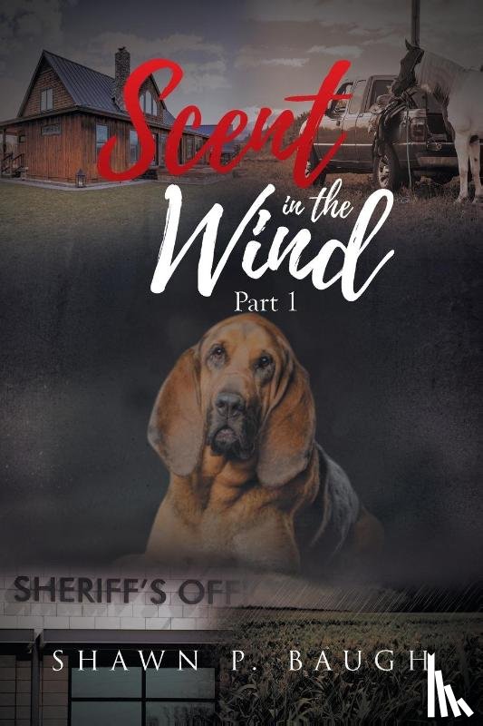 Baugh, Shawn P. - Scent in the Wind