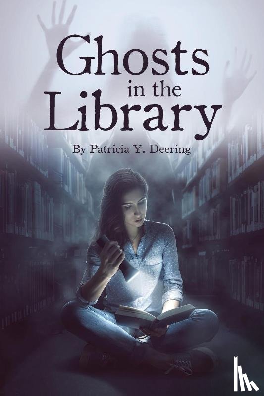 Deering, Patricia Y. - Ghosts in the Library