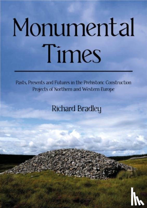 Bradley, Richard - Monumental Times