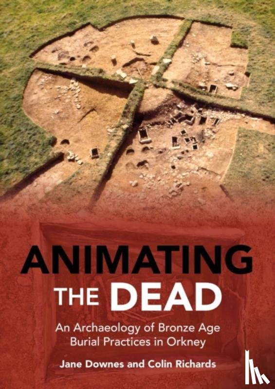 Downes, Jane, Richards, Colin - Animating the Dead