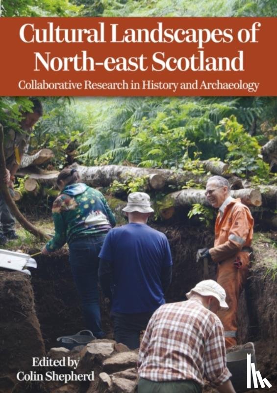  - Cultural Landscapes of North-east Scotland