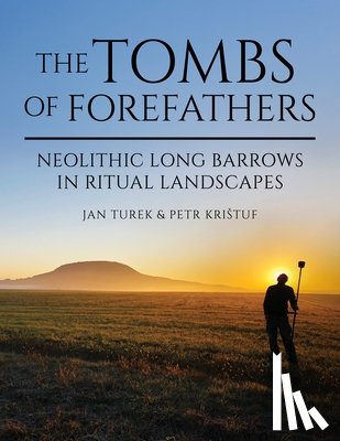 Turek, Jan, Kristuf, Petr - The Tombs of Forefathers
