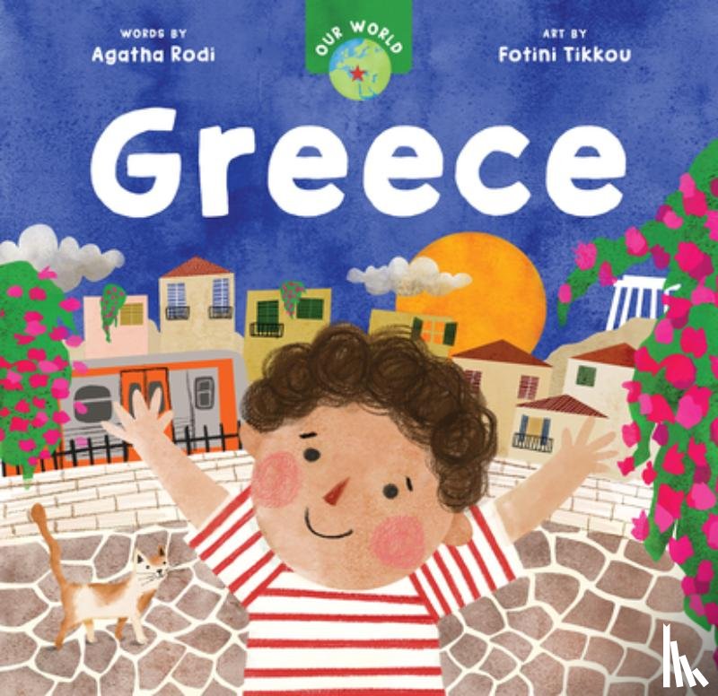 Rodi, Agatha - Our World: Greece