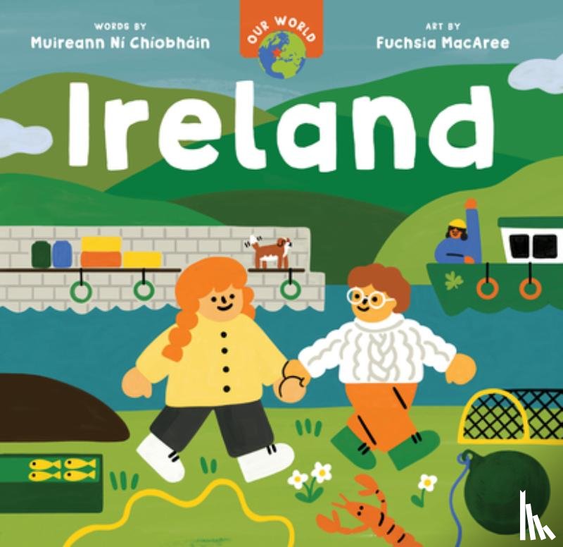 Ni Chiobhain, Muireann - Our World: Ireland