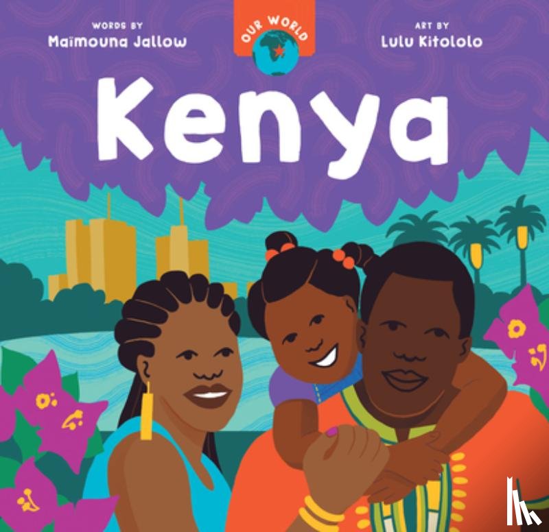 Jallow, Maimouna - Our World: Kenya