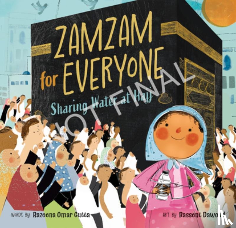 Gutta, Razeena Omar - Zamzam for Everyone: Sharing Water at Hajj