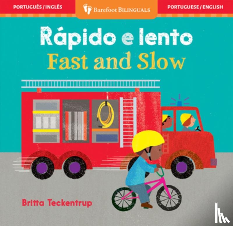 Barefoot Books - Fast and Slow (Bilingual Portuguese & English)