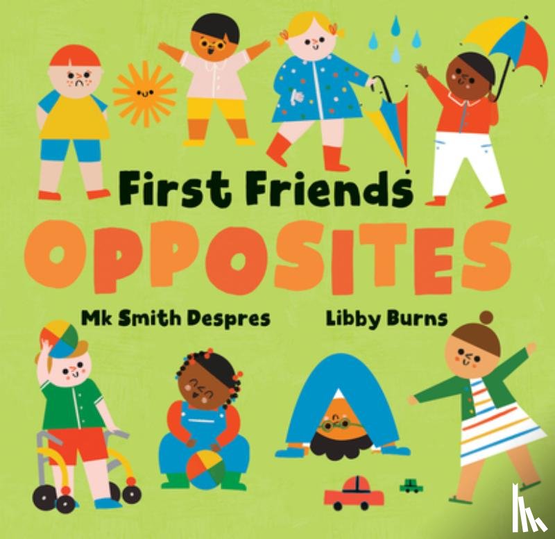 Smith Despres, Mk - First Friends: Opposites