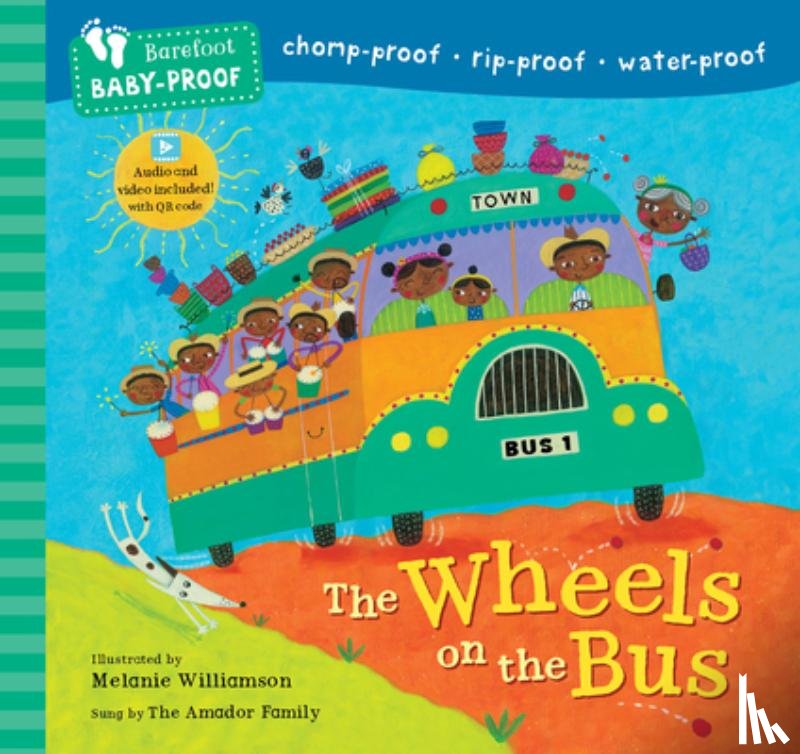 Blackstone, Stella - Barefoot Baby-Proof: The Wheels on the Bus