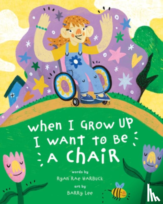 Harbuck, Ryan Rae - When I Grow Up I Want to Be a Chair