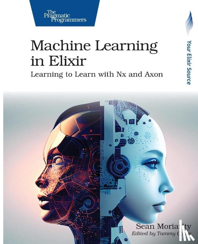 Moriarity, Sean - Machine Learning in Elixir