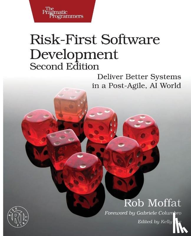 Moffat, Rob - Risk-First Software Development, Second Edition