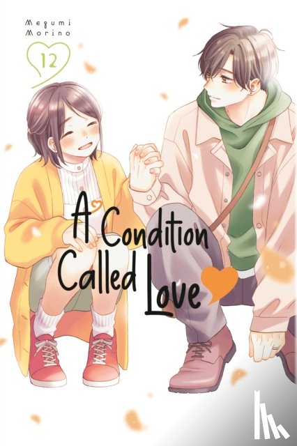 Morino, Megumi - A Condition Called Love 12