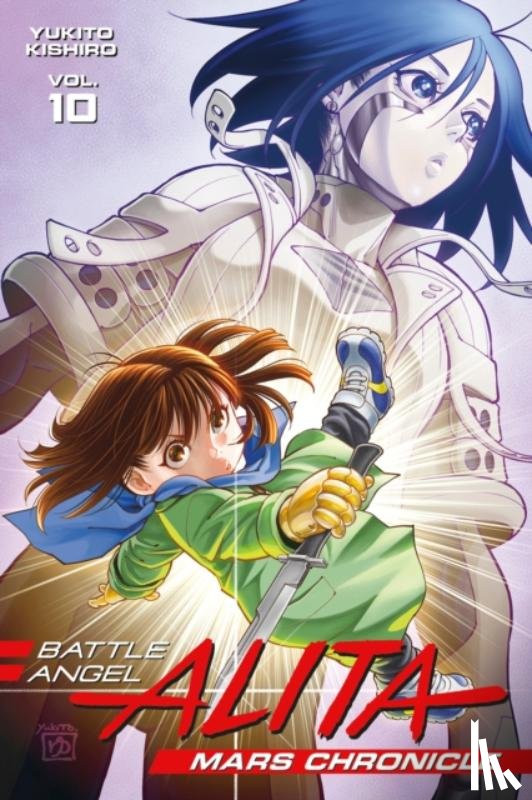 Kishiro, Yukito - Battle Angel Alita Mars Chronicle 10