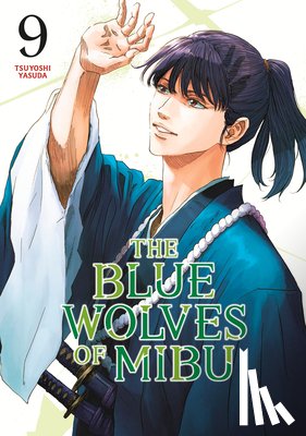 Yasuda, Tsuyoshi - The Blue Wolves of Mibu 9 (Blue Miburo)