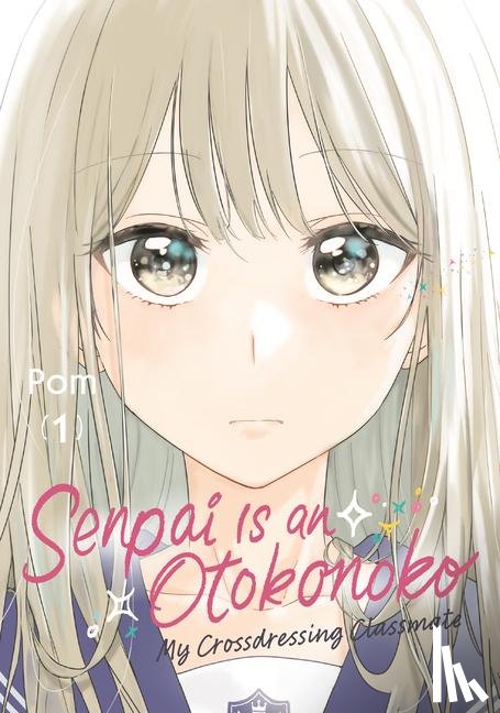 Pom - Senpai is an Otokonoko: My Crossdressing Classmate 1