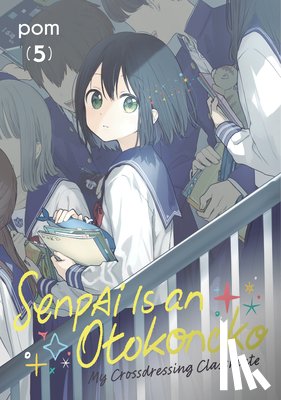 POM - Senpai Is an Otokonoko: My Crossdressing Classmate 5