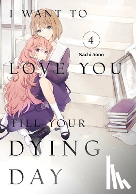 Aono, Nachi - I Want to Love You Till Your Dying Day 4