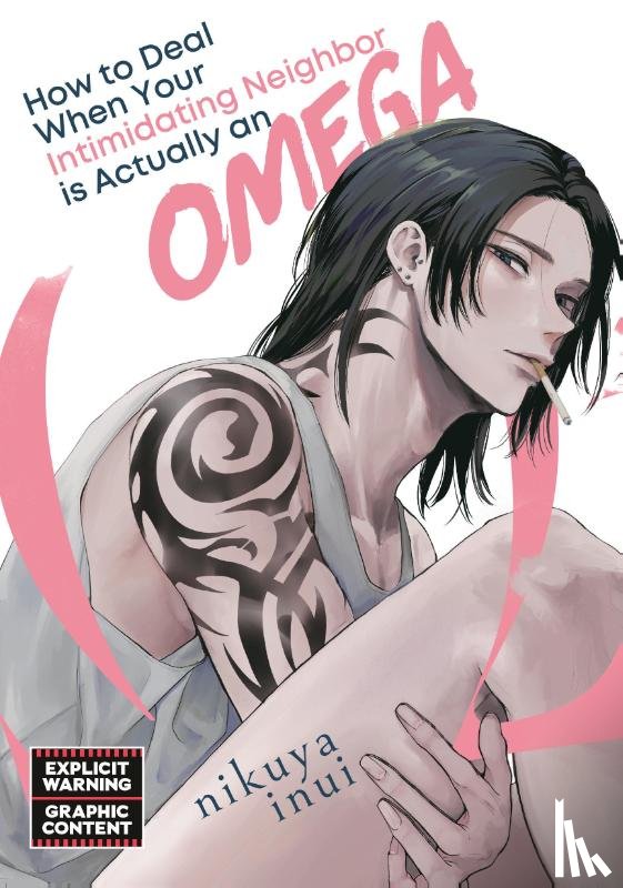Inui, Nikuya - How to Deal When Your Intimidating Neighbor is Actually an Omega 1
