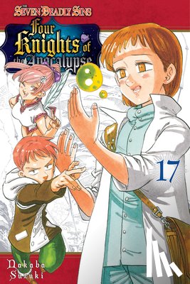 Suzuki, Nakaba - The Seven Deadly Sins: Four Knights of the Apocalypse 17