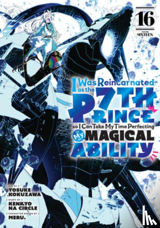  - I Was Reincarnated as the 7th Prince so I Can Take My Time Perfecting My Magical Ability 16