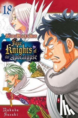 Suzuki, Nakaba - The Seven Deadly Sins: Four Knights of the Apocalypse 18