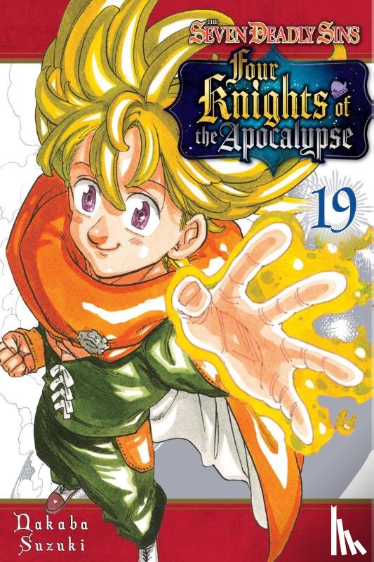 Suzuki, Nakaba - The Seven Deadly Sins: Four Knights of the Apocalypse 19