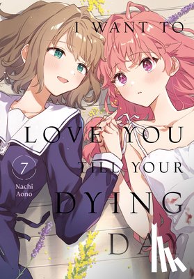 Aono, Nachi - I Want to Love You Till Your Dying Day 7