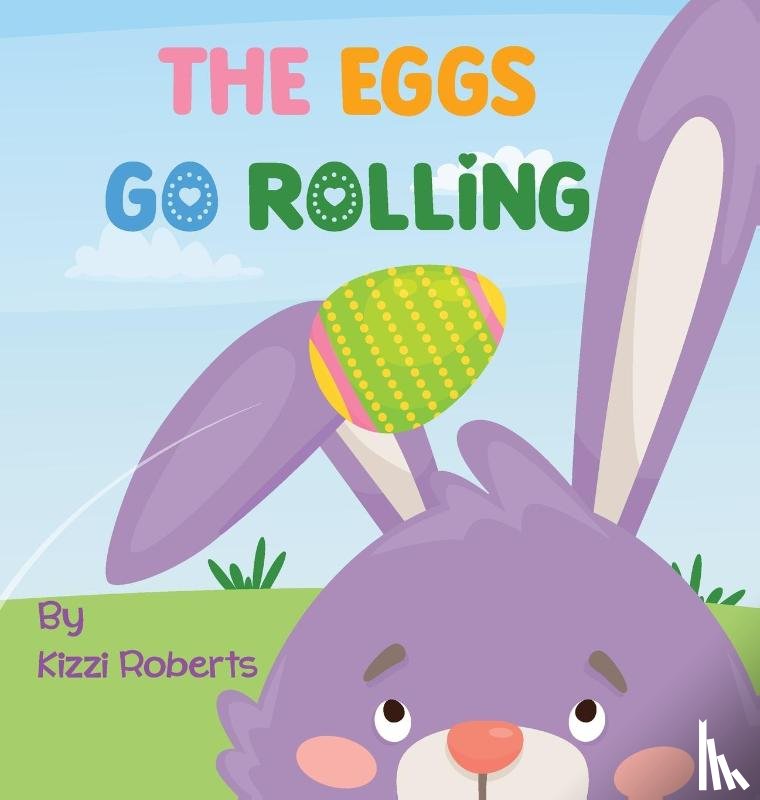 Roberts, Kizzi - The Eggs Go Rolling