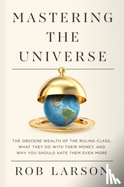 Larson, Rob - Mastering the Universe