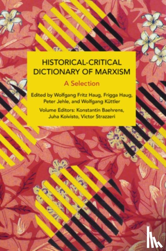 Haug, Wolfgang Fritz - Historical-Critical Dictionary of Marxism: A Selection