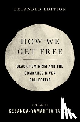 Taylor, Keeanga-Yamahtta - How We Get Free