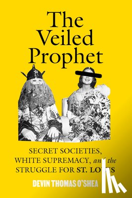 O'Shea, Devin Thomas - The Veiled Prophet