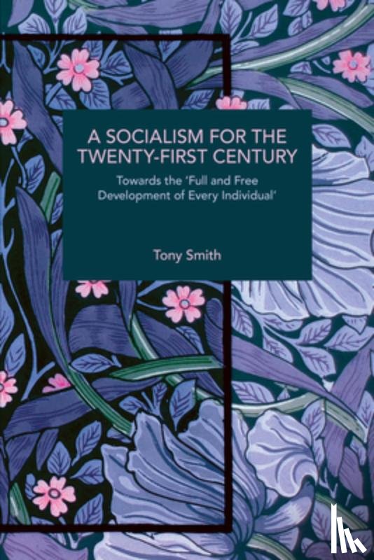Smith, Tony - A Socialism for the Twenty-First Century