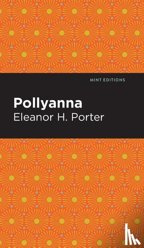 Porter, Eleanor H. - Pollyanna