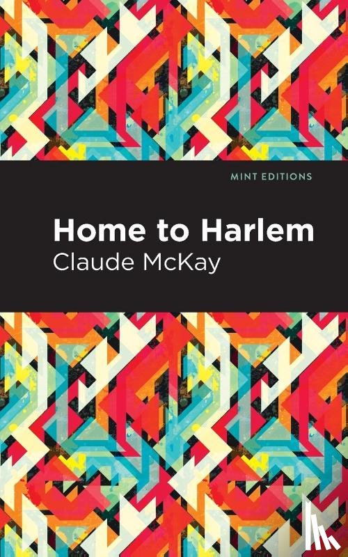 McKay, Claude - Home to Harlem