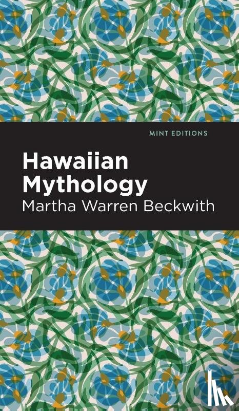 Beckwith, Martha Warren - Hawaiian Mythology