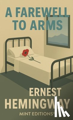 Hemingway, Ernest - A Farewell to Arms