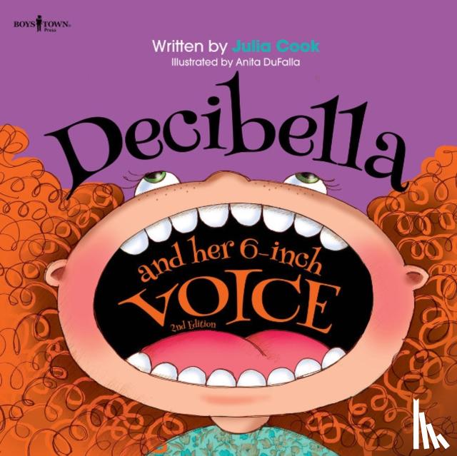 Cook, Julia (Julia Cook) - Decibella and Her 6 Inch Voice - 2nd Edition