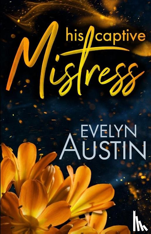 Austin, Evelyn - His Captive Mistress