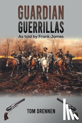Drennen, Tom - Guardian Guerrillas