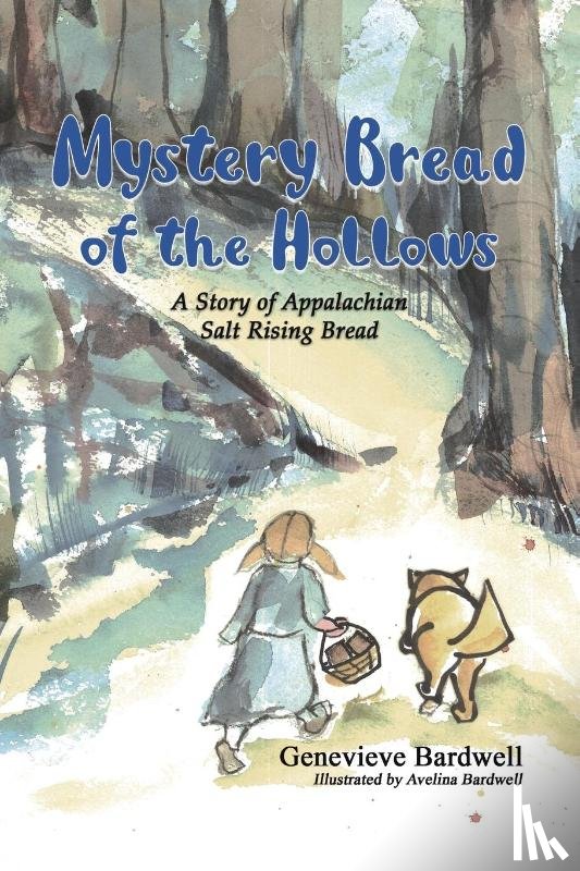 Bardwell, Genevieve - Mystery Bread of the Hollows