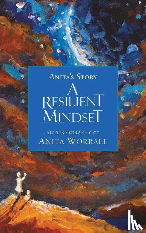 Worrall, Anita - A Resilient Mindset