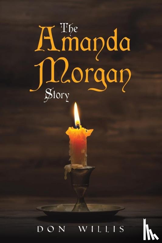 Willis, Don - The Amanda Morgan Story