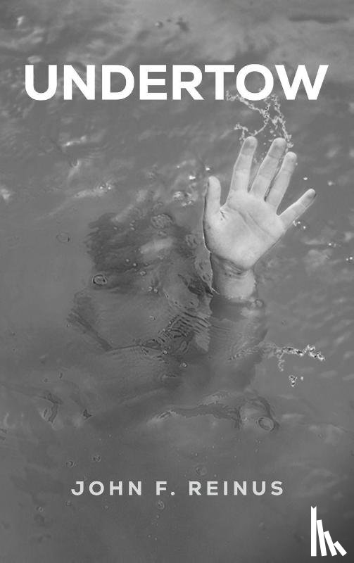 Reinus, John F - Undertow